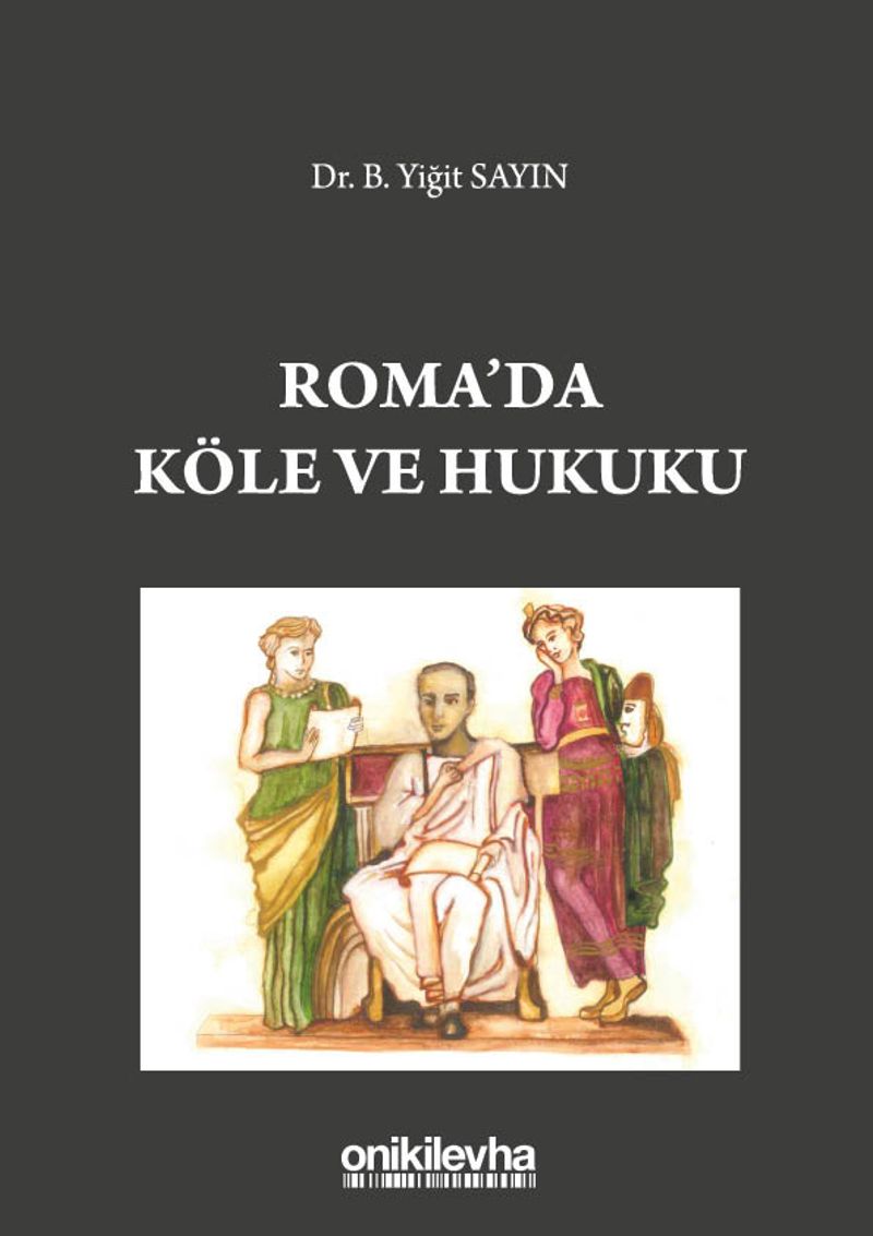 Roma'da Köle ve Hukuku kitap kapağı