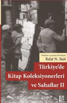 Türkiye’de Kitap Koleksiyonerleri ve Sahaflar II kitap kapağı