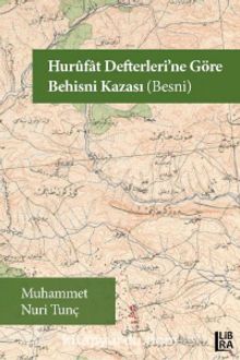 Hurûfat Defterleri’ne Göre Behisni Kazası (Besni) kitap kapağı
