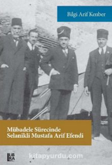 Mübadele Sürecinde Selanikli Mustafa Arif Efendi kitap kapağı