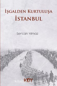 İşgalden Kurtuluşa İstanbul kitap kapağı