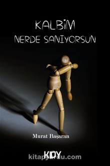 Kalbim Nerde Sanıyorsun kitap kapağı