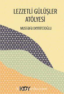Lezzetli Gülüşler Atölyesi kitap kapağı
