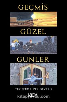Geçmiş Güzel Günler kitap kapağı