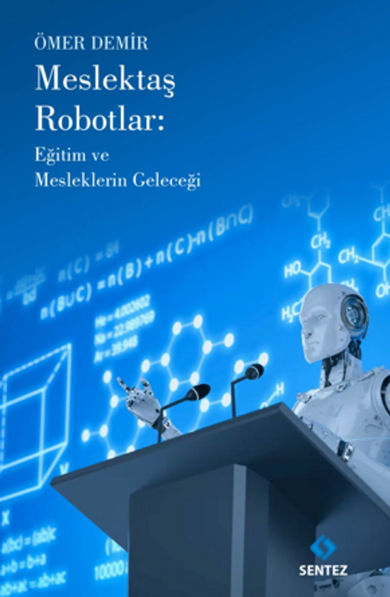 Meslektaş Robotlar: Eğitim ve Mesleklerin Geleceği kitap kapağı