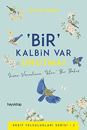 Bir Kalbin Var Unutma! kitap kapağı