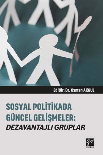 Sosyal Politikada Güncel Gelişmeler: Dezavantajlı Gruplar kitap kapağı
