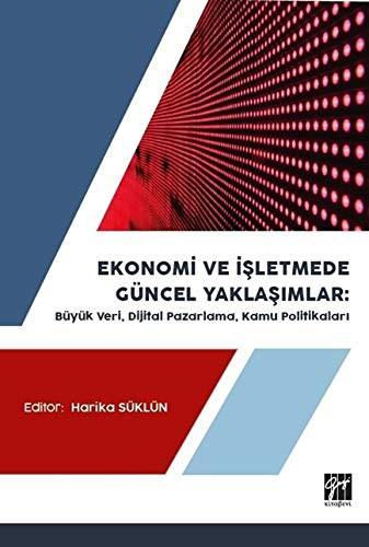 Ekonomi ve İşletmede Güncel Yaklaşımlar kitap kapağı