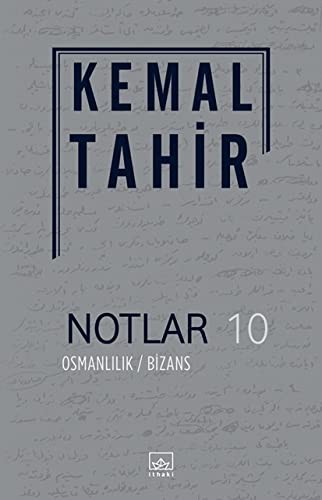 Notlar 10 / Osmanlılık / Bizans kitap kapağı
