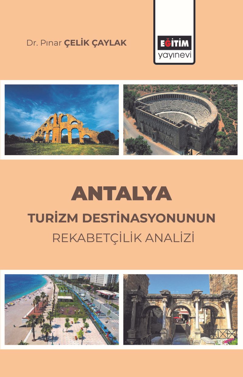 Antalya Turizm Destinasyonunun Rekabetçilik Analizi kitap kapağı