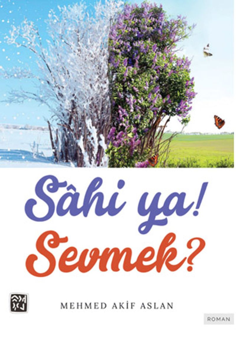 Sahi Ya! Sevmek? kitap kapağı