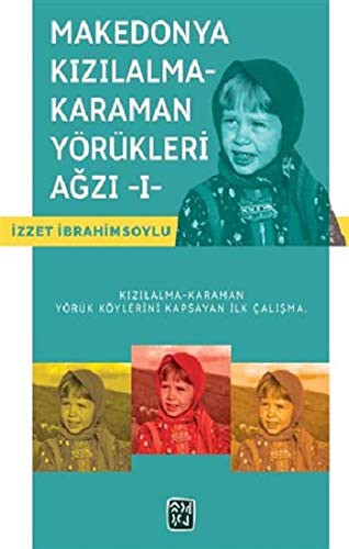 Makedonya Kızılalma-Karaman Yörükleri Ağzı 1 kitap kapağı