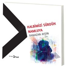 Kalbimizi Sürdük Namluya kitap kapağı