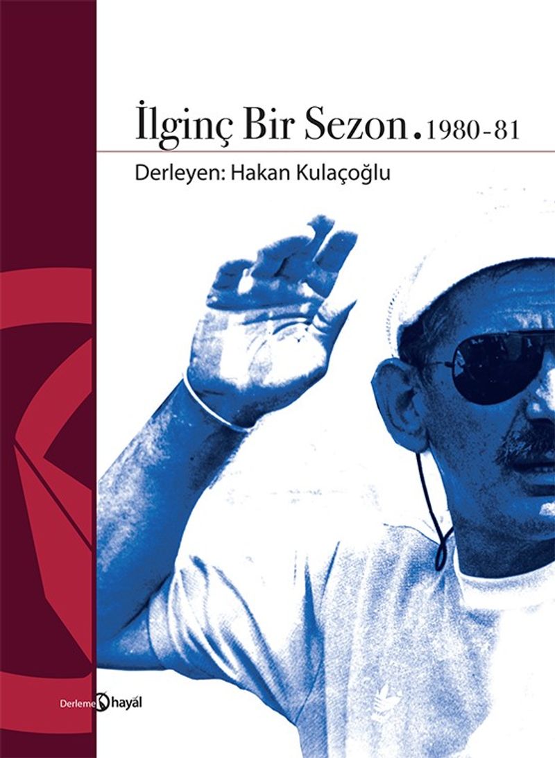 İlginç Bir Sezon 1980 - 81 kitap kapağı