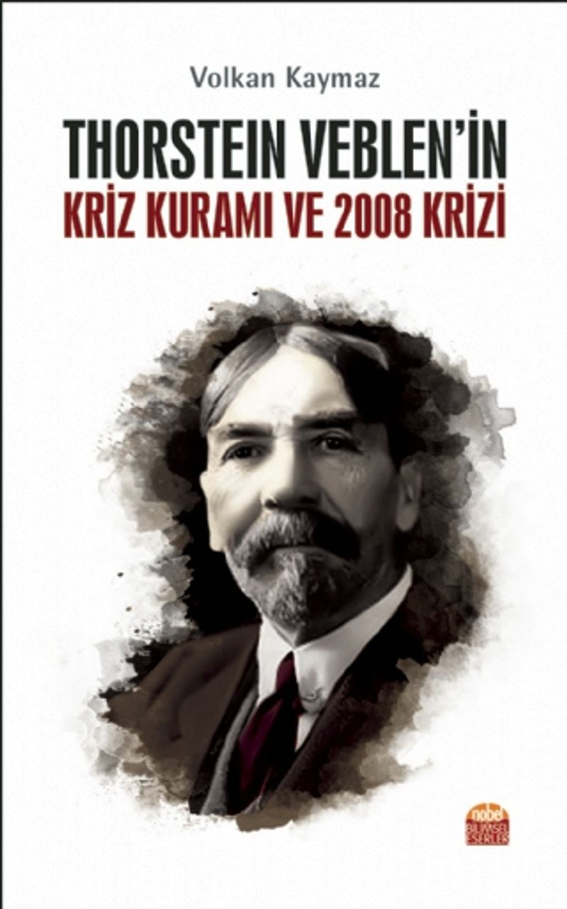 Thorstein Veblen'in Kriz Kuramı ve 2008 Krizi kitap kapağı