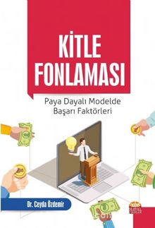 Kitle Fonlaması & Paya Dayalı Modelde Başarı Faktörleri kitap kapağı