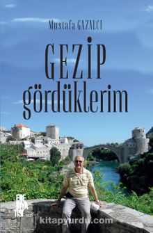 Gezip Gördüklerim kitap kapağı