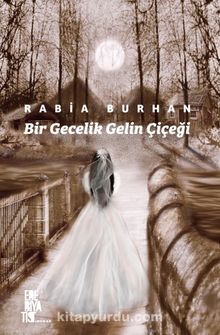 Bir Gecelik Gelin Çiçeği kitap kapağı