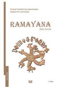 Ramayana - Bala Kanda 1. Kitap kitap kapağı