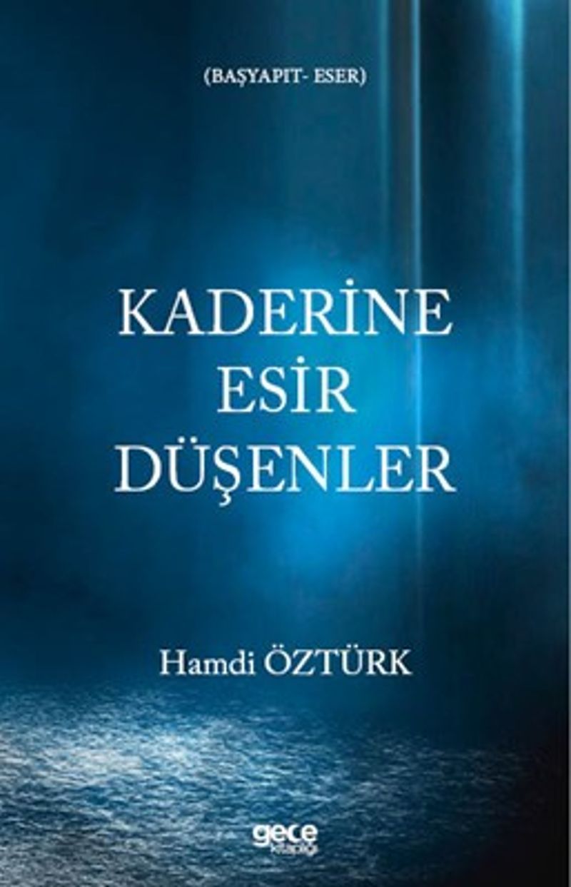 Kaderine Esir Düşenler kitap kapağı
