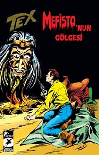 Tex Klasik Seri 49 & Mefisto’nun Gölgesi / Büyücü Kadın kitap kapağı