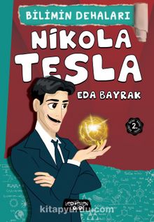 Nikola Tesla / Bilimin Dehaları kitap kapağı