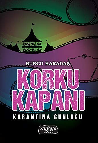 Korku Kapanı / Karantina Günlüğü kitap kapağı