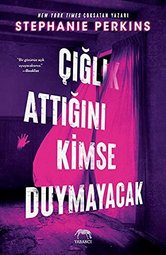 Çığlık Attığını Kimse Duymayacak kitap kapağı