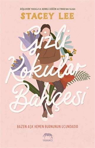 Gizli Kokular Bahçesi (Ciltli) kitap kapağı