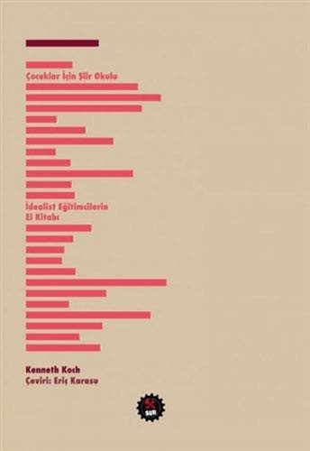 Çocuklar İçin Şiir Okulu İdealist Eğitimcilerin El Kitabı kitap kapağı