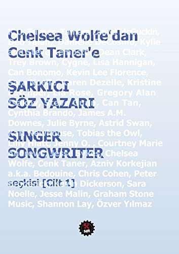 Chelsea Wolfe'dan Cenk Taner'e Şarkıcı Söz Yazarı / Singer Songwriter Seçkisi (Cilt 1) kitap kapağı