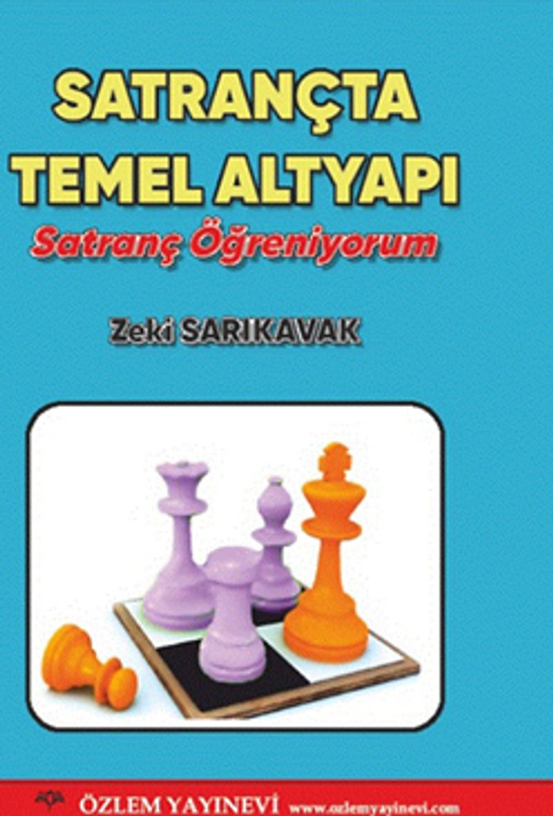 Satrançta Temel Altyapı Satranç Öğreniyorum kitap kapağı