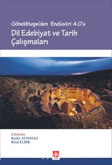 Göbeklitepe'den Endüstri 4.0'a Dil Edebiyat ve Tarih Çalışmaları kitap kapağı
