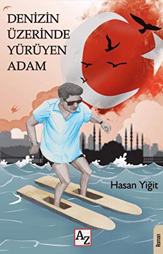 Denizin Üzerinde Yürüyen Adam kitap kapağı