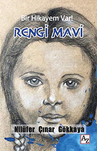 Bir Hikayem Var! Rengi Mavi kitap kapağı