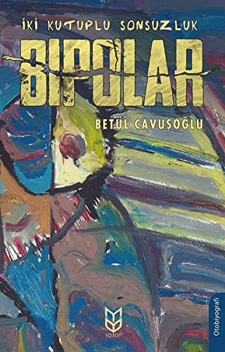 İki Kutuplu Sonsuzluk Bipolar kitap kapağı
