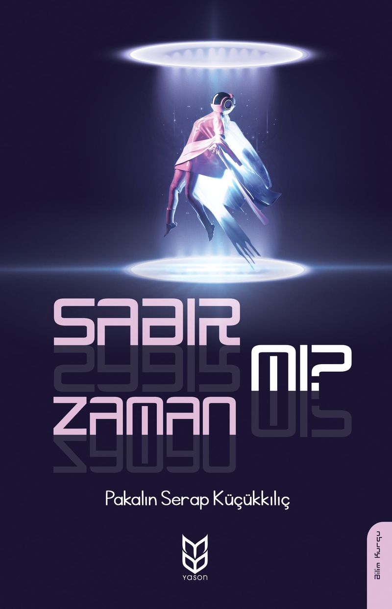 Sabır mı? Zaman mı? kitap kapağı