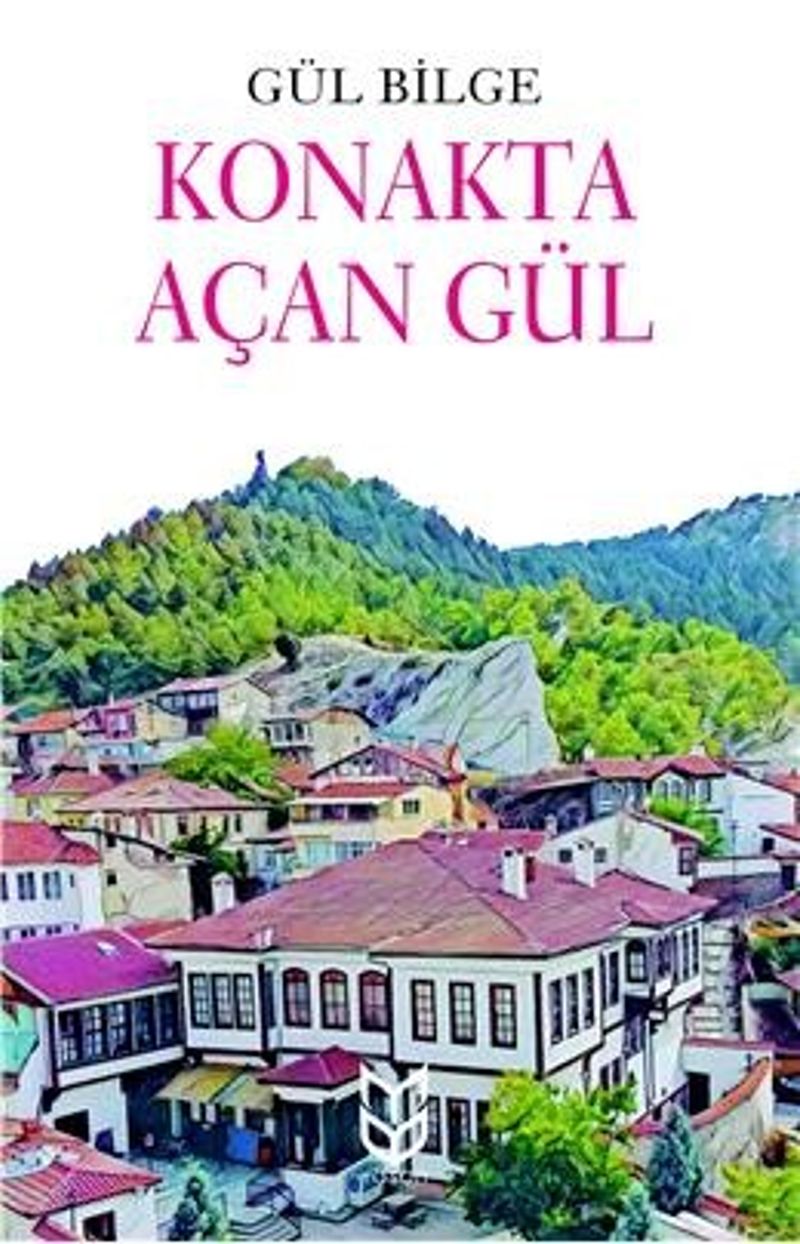 Konakta Açan Gül kitap kapağı
