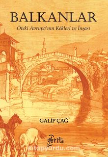 Balkanlar & Öteki Avrupa’nın Kökleri ve İnşası kitap kapağı