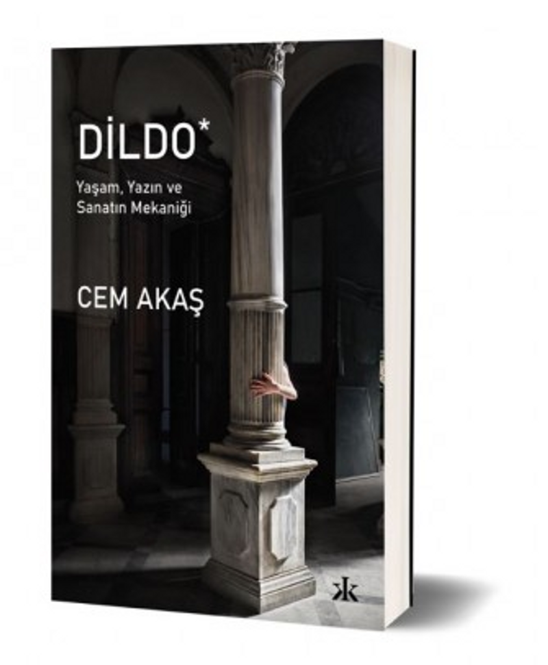 Dildo / Yaşam, Yazın ve Sanatın Mekaniği kitap kapağı