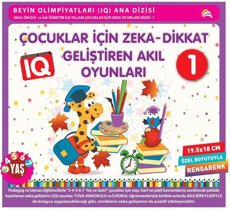 Çocuklar İçin Zeka - Dikkat Geliştiren Akıl Oyunları 1 (3-4-5-6-7 Yaş Ve Üzeri) kitap kapağı