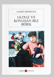 Ulduz ve Konuşan Bez Bebek (Cep Boy)  (Tam Metin) kitap kapağı