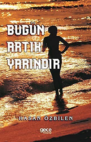 Bugün Artık Yarındır kitap kapağı