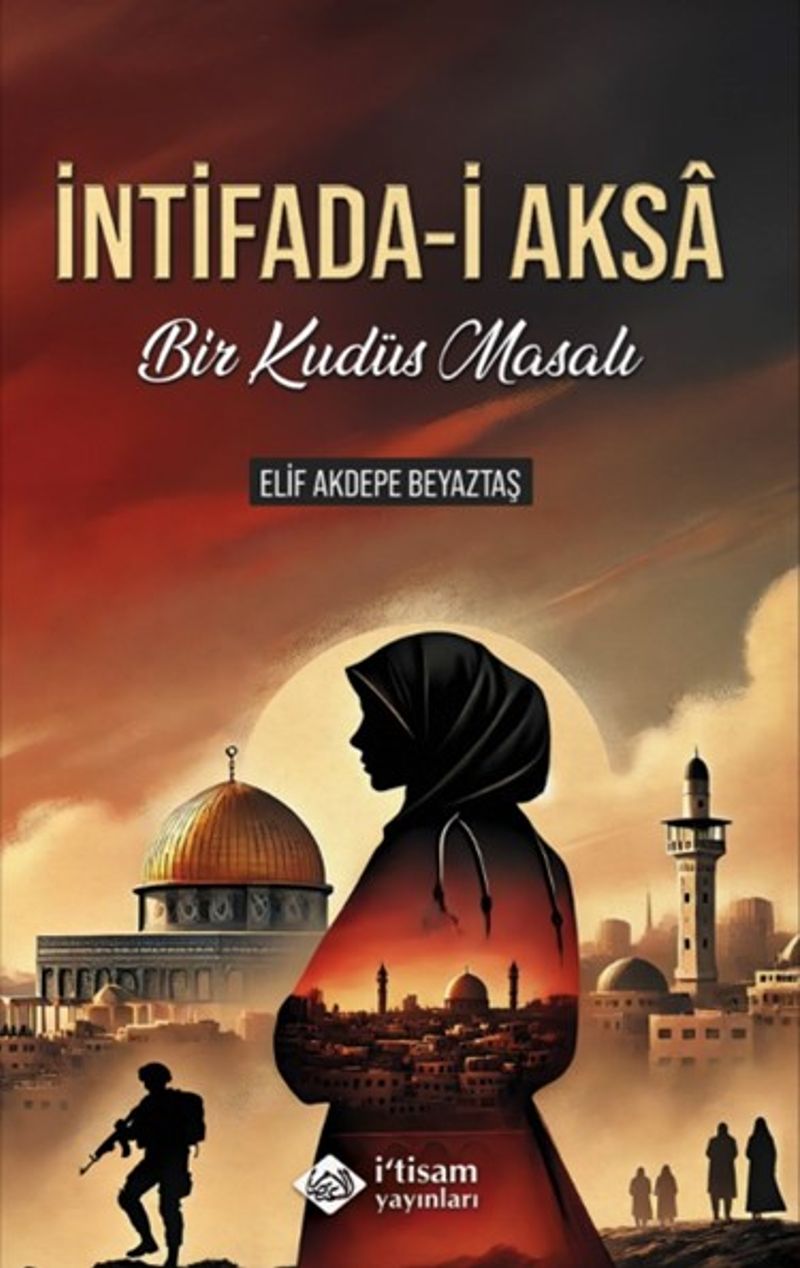 İntifada-i Aksa Bir Kudüs Masalı kitap kapağı