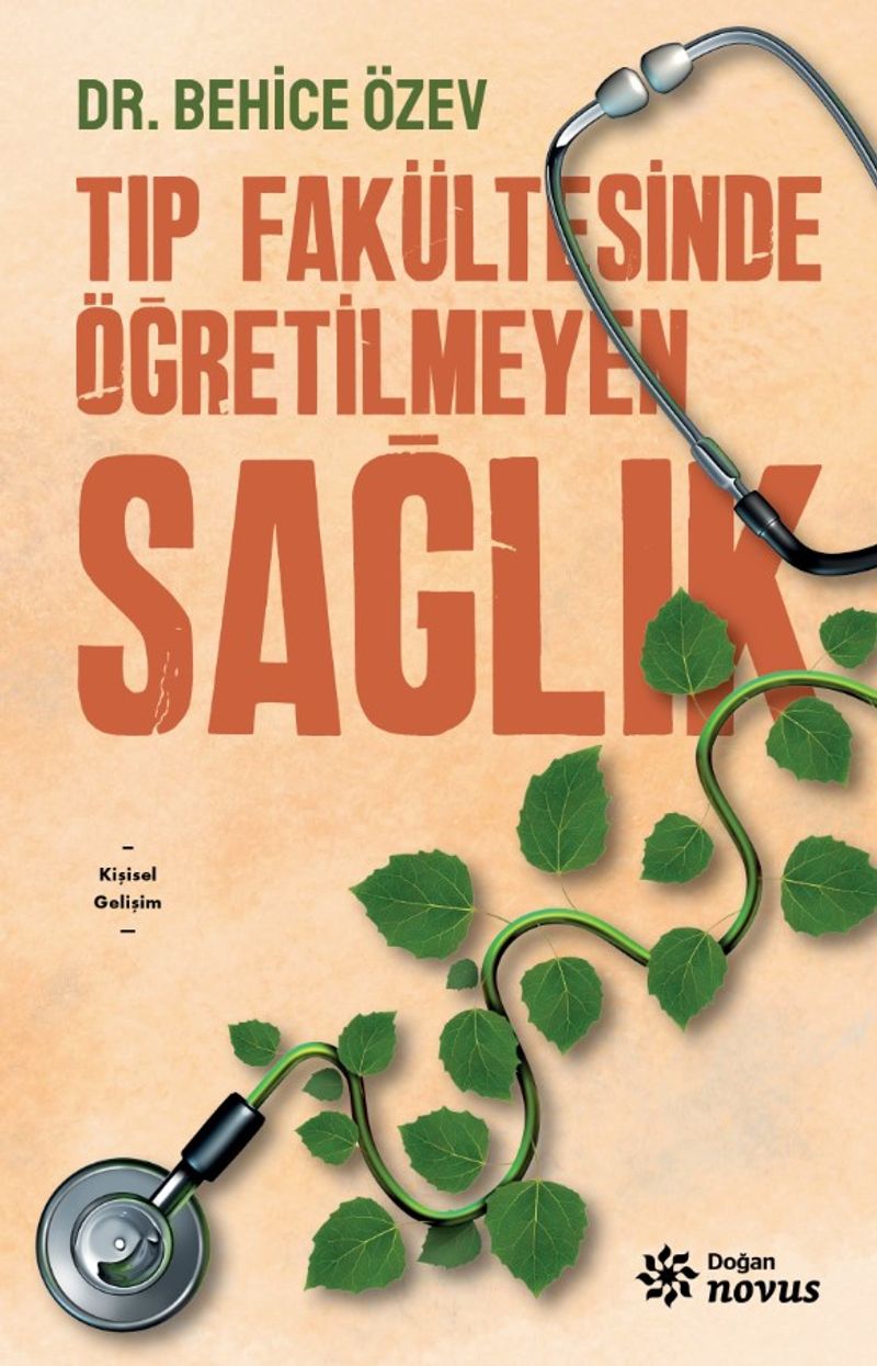 Tıp Fakültesinde Öğretilmeyen Sağlık kitap kapağı