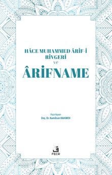 Hace Muhammed Ârif-i Rivgerî ve Ârifname kitap kapağı