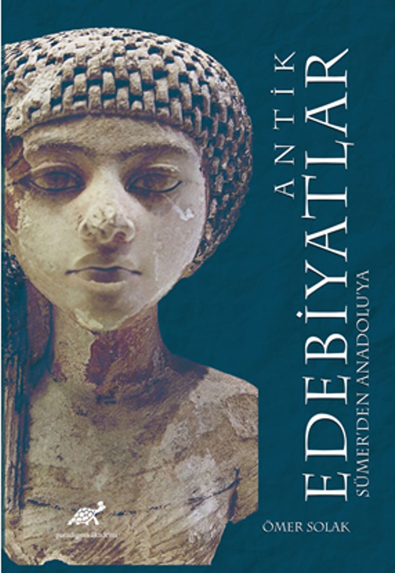 Antik Edebiyatlar & Sümerden Anadolu’ya kitap kapağı