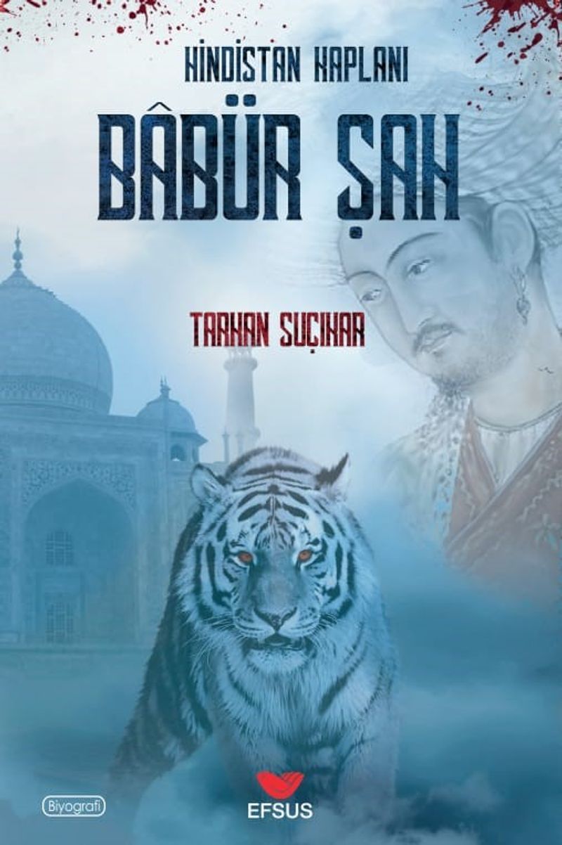 Hindistan Kaplanı Babür Şah kitap kapağı