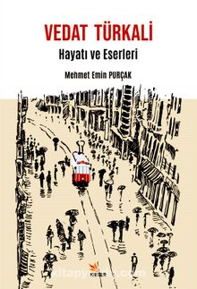Vedat Türkali & Hayatı ve Eserleri kitap kapağı