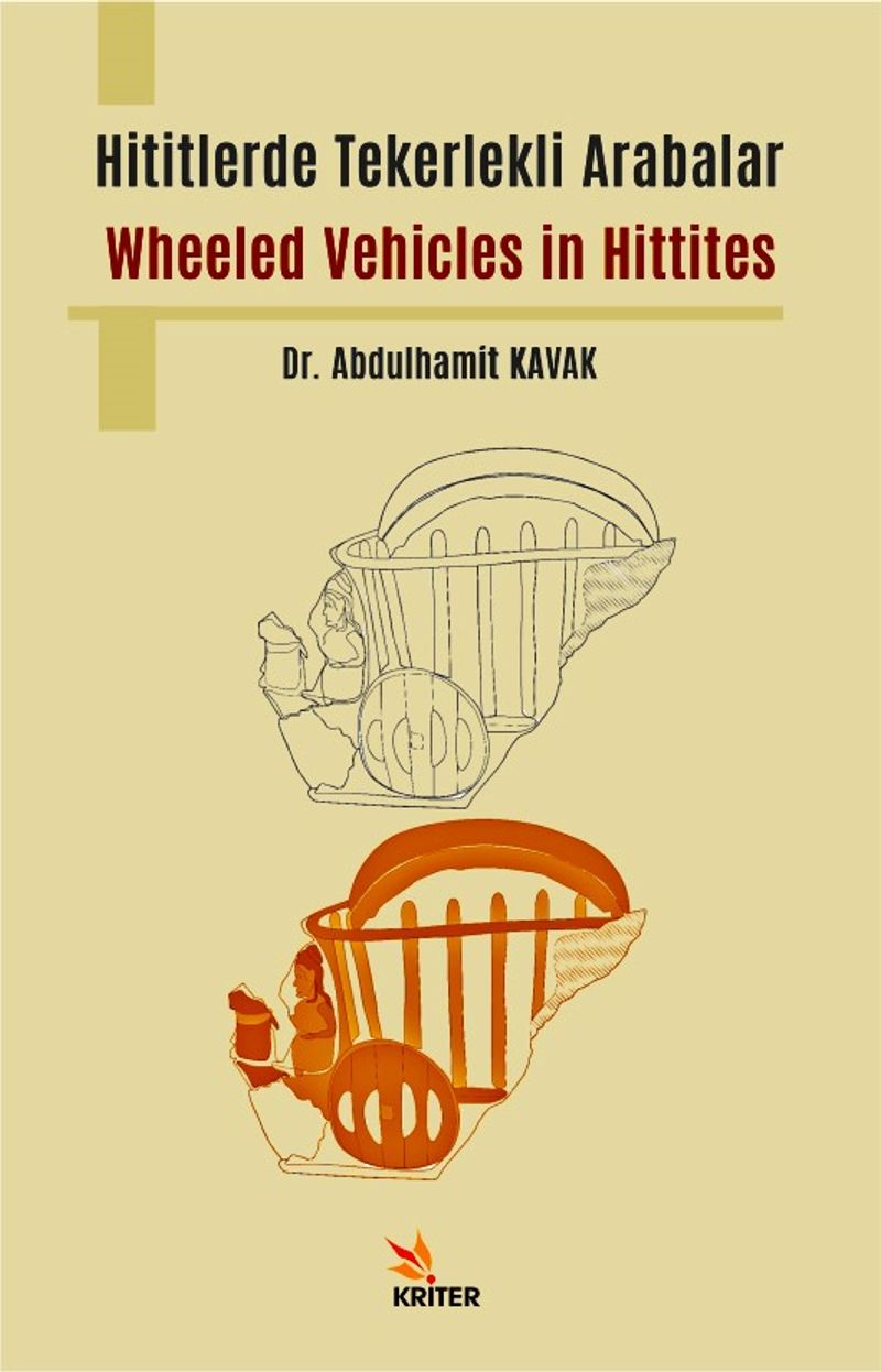 Hititlerde Tekerlekli Arabalar / Wheeled Vehicles in Hittites kitap kapağı